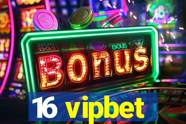 16 vipbet